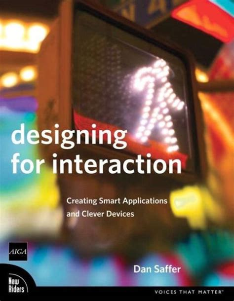 Download Designing For Interaction By Dan Saffer 