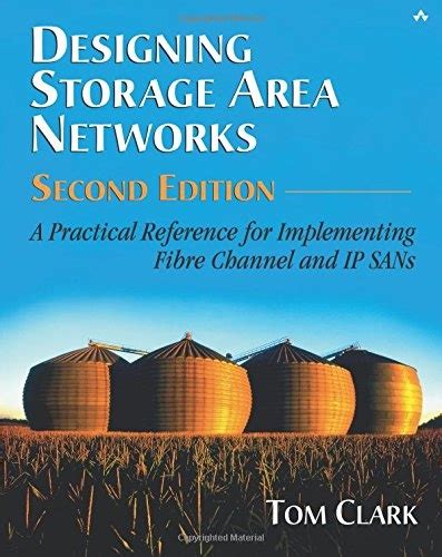 Full Download Designing Storage Area Networks A Practical Reference For Implementing Fibre Channel And Ip Sans 2Nd Edition 