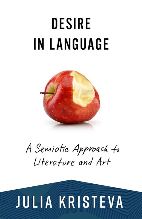 Download Desire In Language A Semiotic Approach To Literature And Art Julia Kristeva 