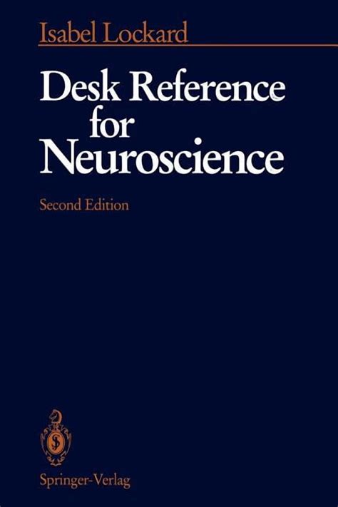 Desk Reference For Neuroscience
