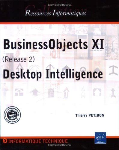 Read Online Desktop Intelligence Xi R2 User Guide 