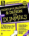 Full Download Desktop Publishing And Design For Dummies 