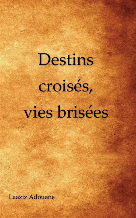 Destins Croisés)