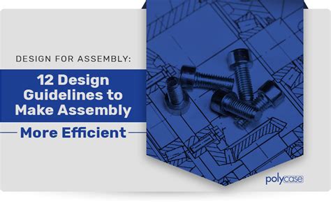 Detailed Design For Assembly Guidelines