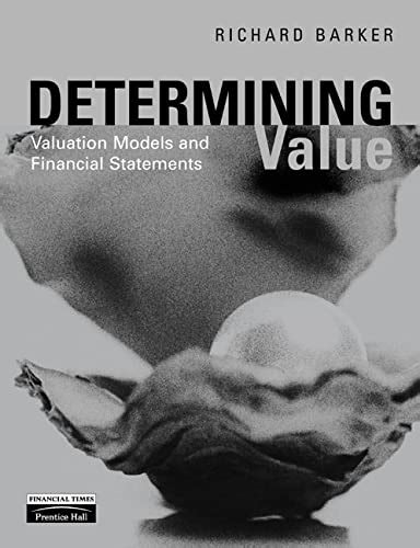 Read Online Determining Value Valuation Models And Financial Statements 