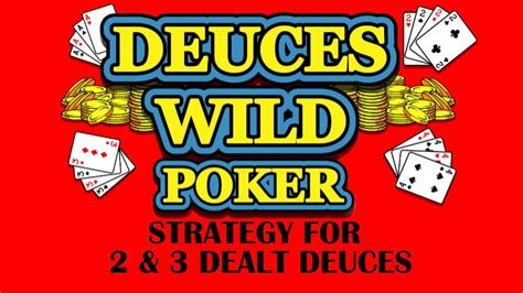 Deuces Wild Poker