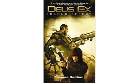 Deus Ex Icarus Effect James Swallow