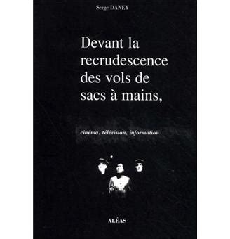 Read Devant La Recrudescence Des Vols De Sacs Main Cin Ma T L Vision Information 
