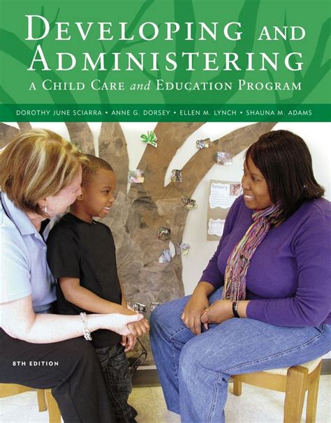 Developing And Administering A Childcare And Education Program