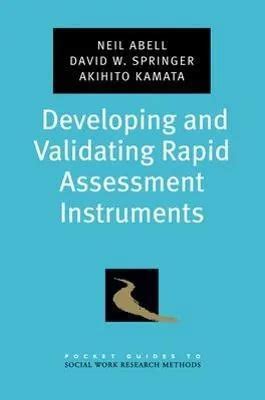 Developing And Validating Rapid Assessment Instruments Pocket Guide To Social Work Research Methods
