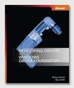 Developing Drivers With The Microsoft Windows Driver Foundation