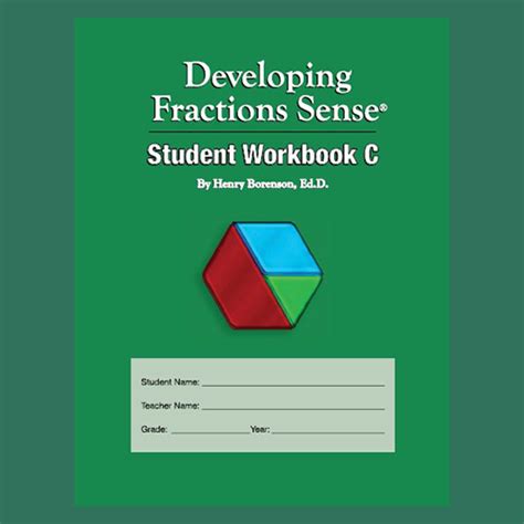 Developing Fractions Sense Student Workbook C 5th Grade 5th Grade Fractions Lessons - 5th Grade Fractions Lessons