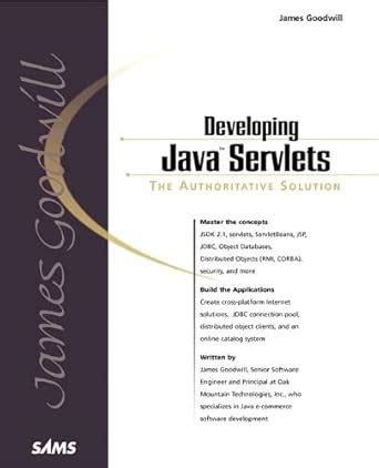 Developing Java Servlets James Goodwill