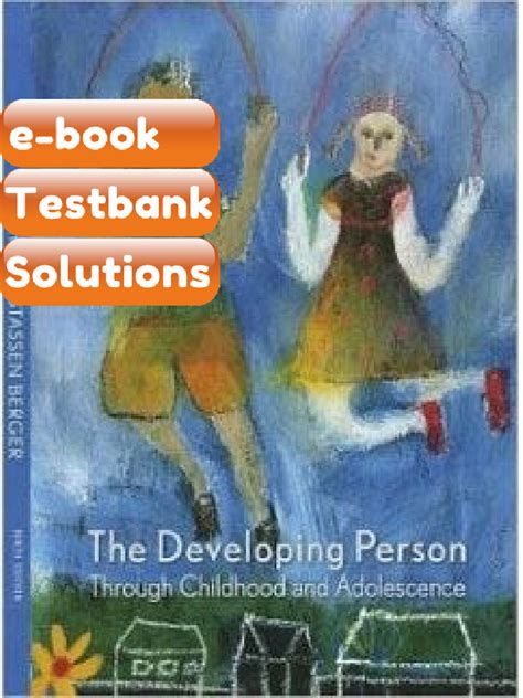 Developing Person Through Childhood 9th Edition Berger