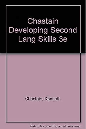 Developing Second Language Skills Kenneth Chastain