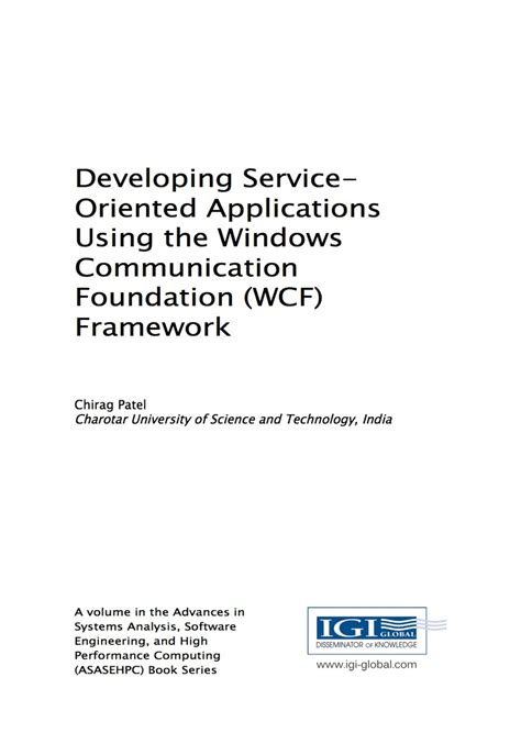 Developing Service Oriented Applications Using The Windows Communication Foundation Wcf Framework Advances In Systems Analysis Software Engineering And High Performance Computing