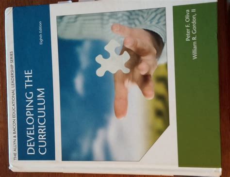 Developing The Curriculum 8th Edition Allyn Bacon Educational Leadership