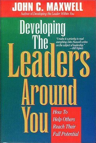 Developing The Leaders Around You