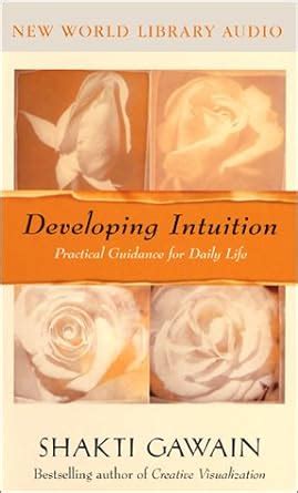 Read Developing Intuition Gawain Shakti Lismon 