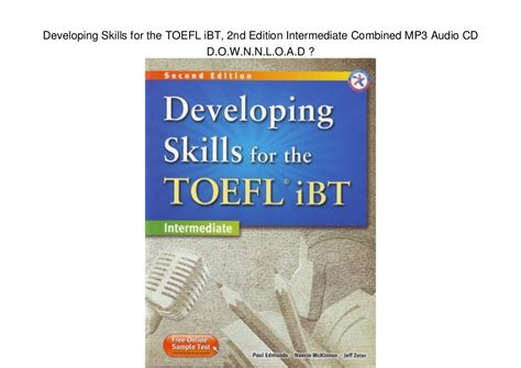 Download Developing Skills For The Toefl Ibt 2Nd Edition Intermediate Combined Mp3 Audio Cd 