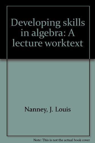 Download Developing Skills In Algebra A Lecture Worktext 6Th Edition 