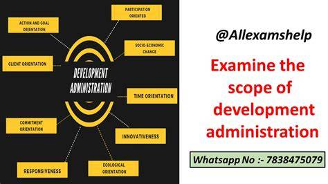 development administration meaning scope and significance