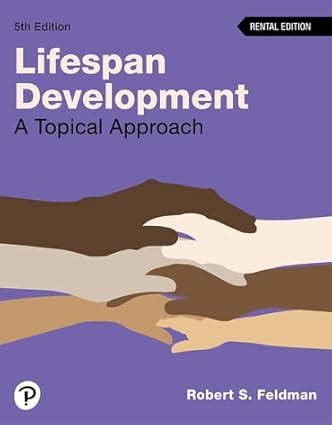 Development Of Lifespan Robert Feldman Seventh Edition