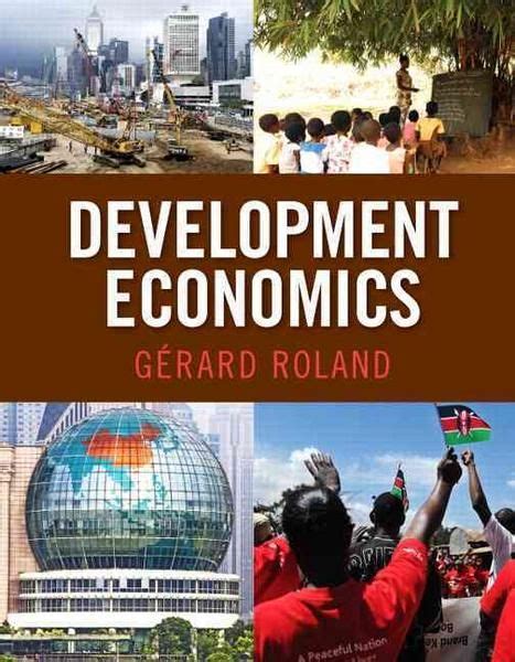 Download Development Economics The Pearson Series In Economics Ebook Grard Roland 