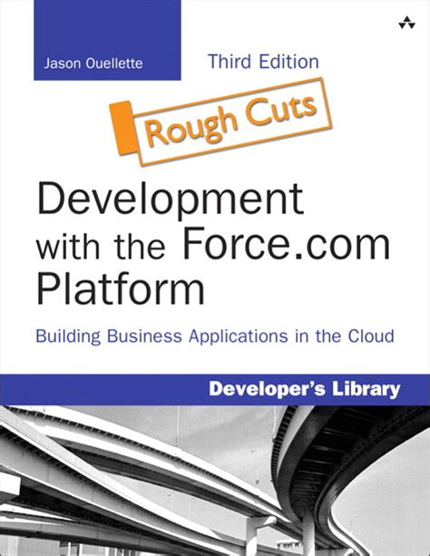 Full Download Development With The Force Com Platform Building Business Applications In The Cloud 3Rd Edition Developers 