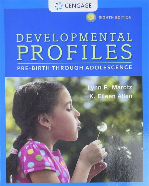 Developmental Profiles Pre Birth Through Adolescence