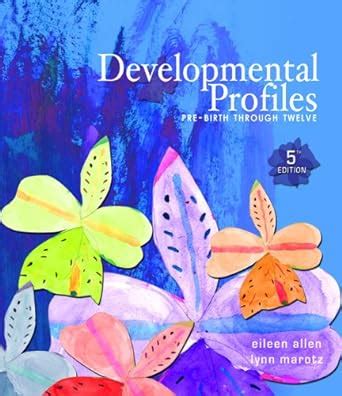 Read Developmental Profiles Pre Birth Through Twelve 