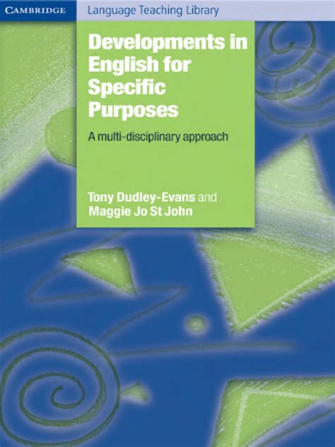 Developments In English For Specific Purposes A Multi Disciplinary Approach