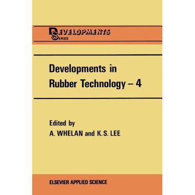 developments in rubber technology 4 volume 4