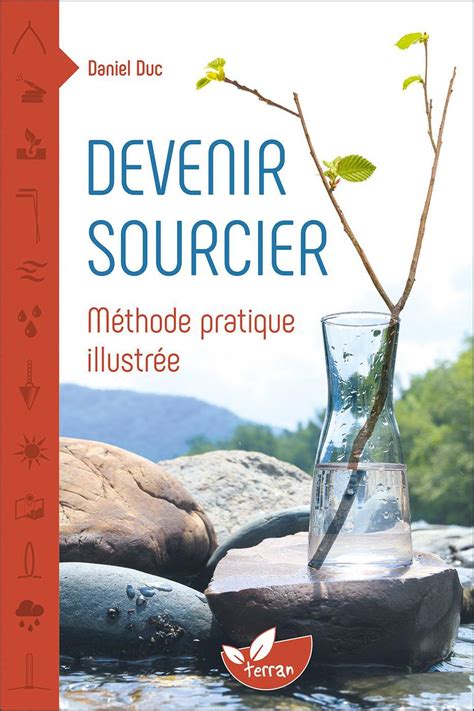 Download Devenir Sourcier Methode Pratique Illustree 