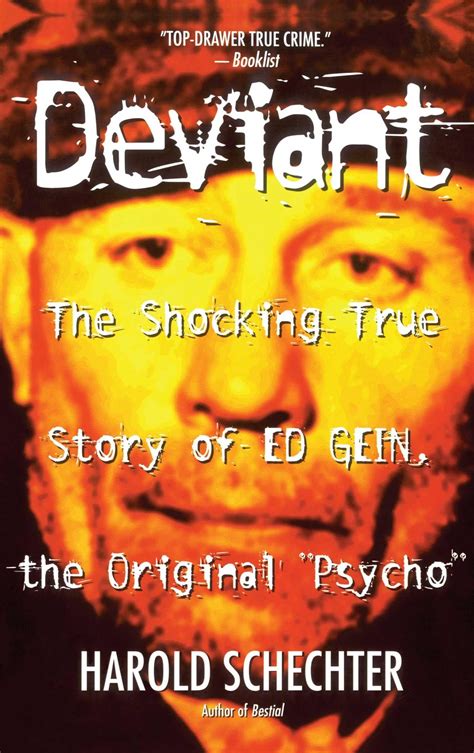 Deviant The Shocking True Story Of Ed Gein The Original Psycho