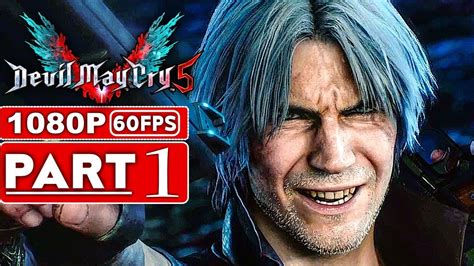 Devil May Cry 5 Gameplay Walkthrough Part 1