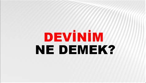 Devinim Ne Demek