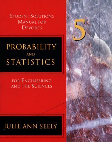 Devore Probability And Statistics Solutions 8th