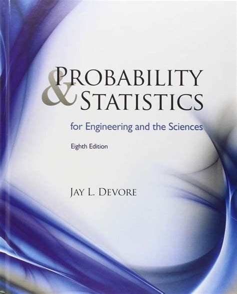 Devore Probability Statistics 8th Edition Solutions