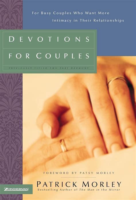 Devotions For Couples Man In The Mirror Edition For Busy Couples Who Want More Intimacy In Their Relationships