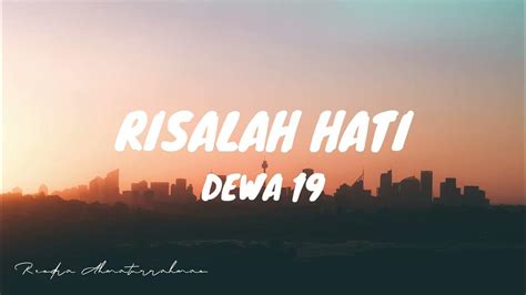 DEWA 19 RISALAH HATI LYRICS - Lirik Lagu Risalah Hati dari Yura Yunita, Asal Usul Lahirnya Tren