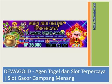 DEWAGOLD SLOT - Nyok Daftar di Situs Slot Gacor Resmi