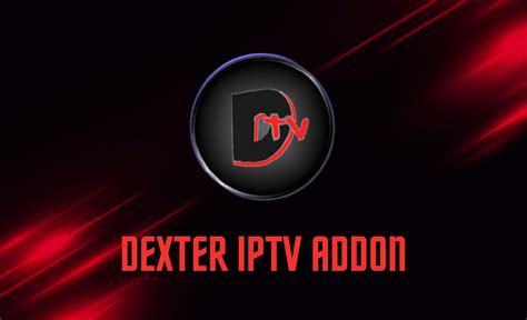 dexter iptv addon for firefox
