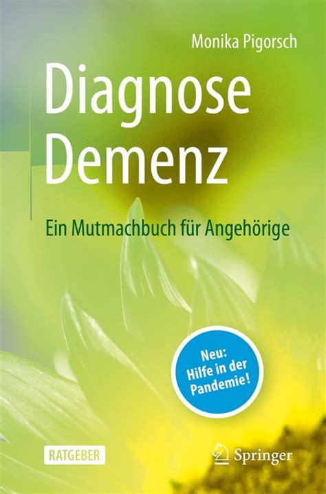 diagnose demenz ein mutmachbuch fur angehorige