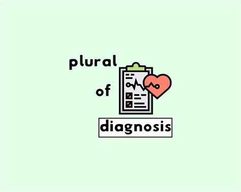 Diagnosis Plural