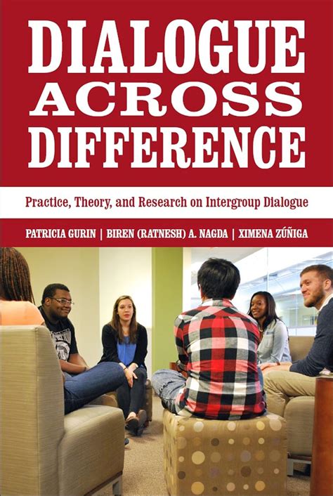 Read Online Dialogue Across Difference Practice Theory And Research On Intergroup Dialogue 