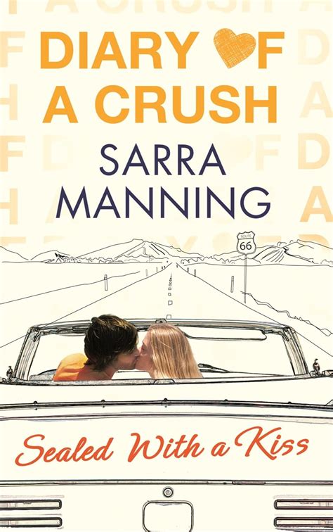 Diary Of A Crush Sealed With A Kiss