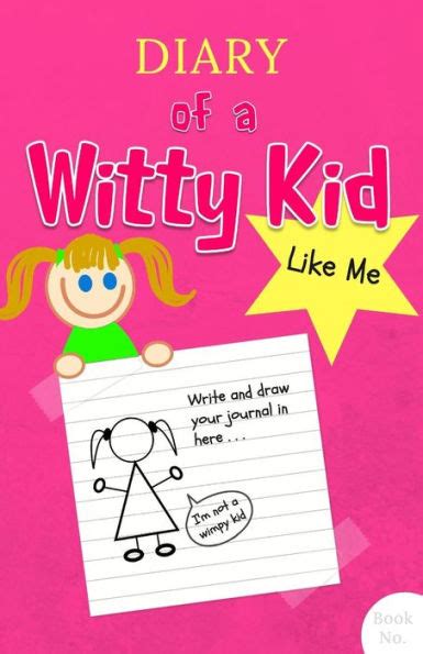 Diary Of A Witty Kid Like Me: 108 Page Lined And Plain Fun Writing Journal Notebook For Girls Ages 7 12 To Write And Draw Her Daily Stories, Events, And