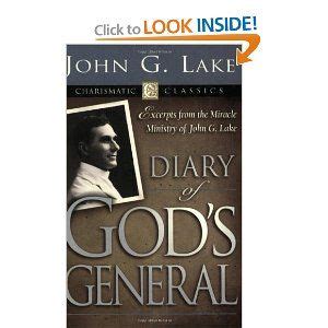 Diary Of Gods Generals John G Lake