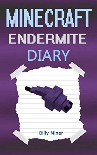 Download Diary Of A Despawning Endermite An Unofficial Minecraft Book Minecraft Tales Book 44 